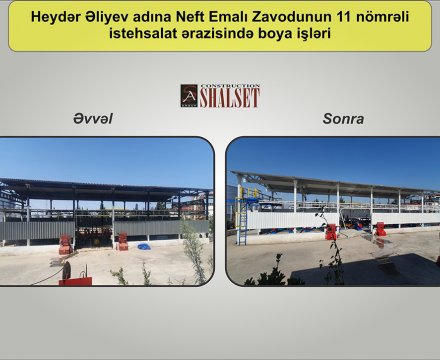 Heydər Əliyev adına Neft Emalı Zavodunun istehsalat sahələrində aparat, estakada və boru xətlərinin rənglənməsi.